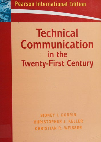 Technical Communication In The Twenty-First Century (Mytechcommlab Series)