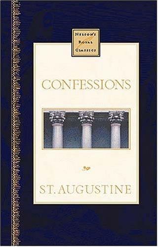 Confessions (Nelson's Royal Classics)