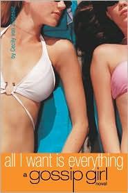All I Want Is Everything (Gossip Girl, 3)