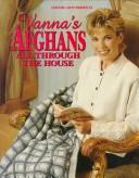 Vanna's Afghans: All Through The House