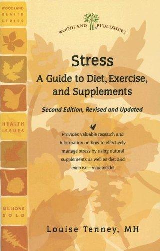 Stress: A Guide to Diet, Exercise, and Supplements