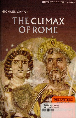 The Climax Of Rome (History Of Civilization)