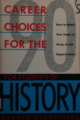 Career Choices For The 90's For Students Of History