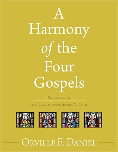 Harmony Of The Four Gospels, A,: The New International Version