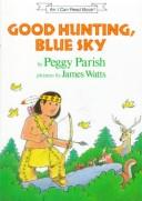 Good Hunting, Blue Sky (An I Can Read Book)