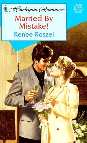 Married By Mistake! (Harlequin Romance)