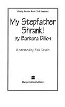 My Stepfather Shrank!