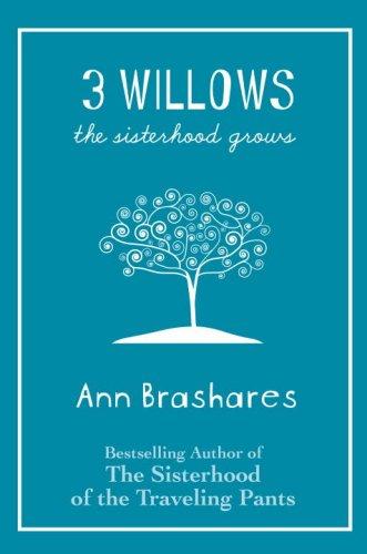 3 Willows: The Sisterhood Grows: the sisterhood grows