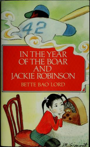 In The Year Of The Boar And Jackie Robinson