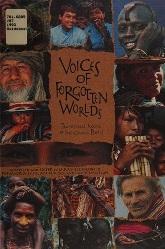 Voices Of Forgotten Worlds : Traditional Music Of Indigenous People: Traditional Music of Indigenous People