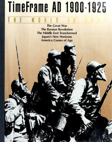 The World In Arms: Timeframe Ad 1900-1925