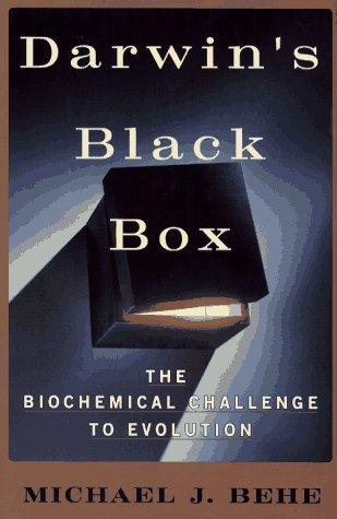 Darwin's Black Box: The Biochemical Challenge To Evolution: the biochemical challenge to evolution