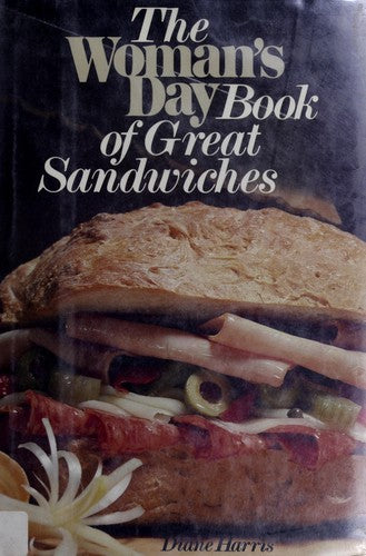The Woman's Day Book Of Great Sandwiches