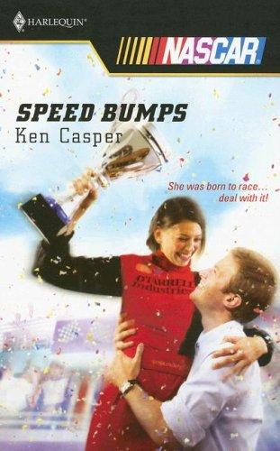 Speed Bumps (Harlequin Nascar)