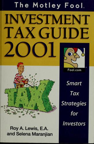 The Motley Fool Investment Tax Guide 2001