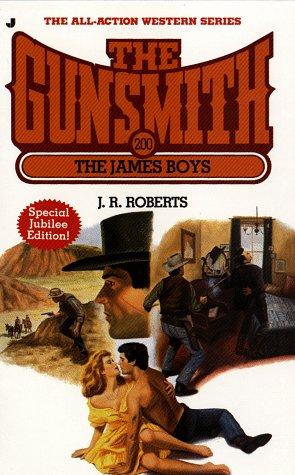 The Gunsmith 200: The James Boys