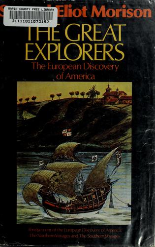 The Great Explorers: The European Discovery Of America