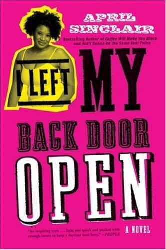 I Left My Back Door Open: A Novel