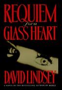 Requiem For A Glass Heart