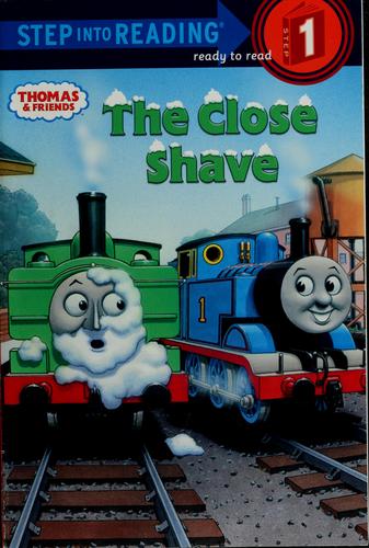 Thomas And Friends: The Close Shave (Step Into Reading)