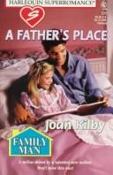 A Father's Place: Family Man (Harlequin Superromance No. 777)