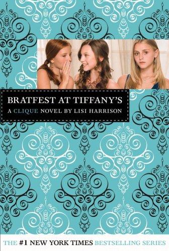 Clique #9, The: Bratfest At Tiffany's (Clique Series)