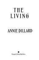 The Living: A Novel