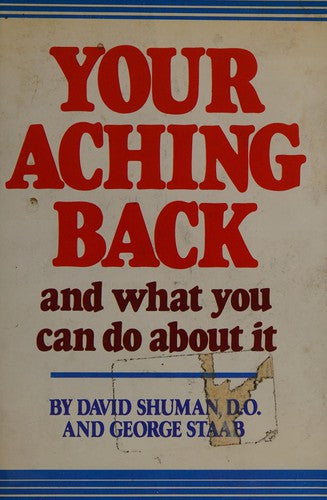 Your Aching Back: and what you can do about it