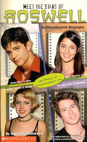 Meet The Stars Of Roswell: An Unauthorized Biography