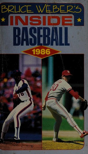 Bruce Weber's Inside Baseball 1986