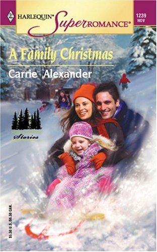 A Family Christmas: North Country Stories (Harlequin Superromance No. 1239)