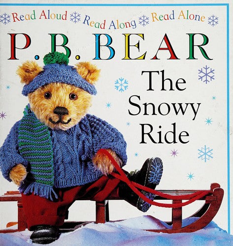 The Snowy Ride (P. B. Bear Ser.)