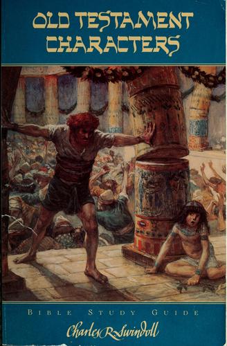 Old Testament Characters: Bible study guide