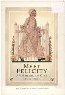 Meet Felicity: An American Girl (The American Girls Collection)