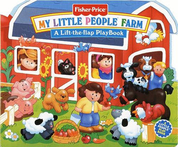 Fisher Price My Little People Farm (Lift The Flap Playbooks)