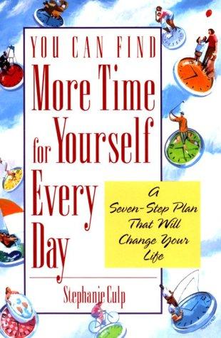 You Can Find More Time For Yourself Every Day