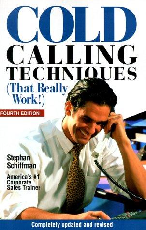 Cold Calling Techniques That Really Work