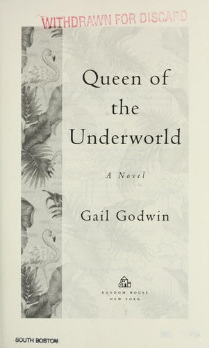 Queen Of The Underworld: A Novel