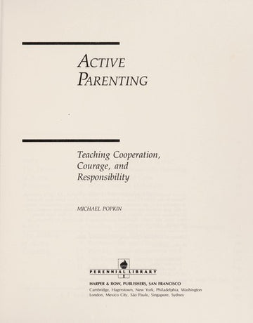 Active Parenting: Teaching Cooperation, Courage, And Responsibility