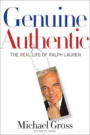 Genuine Authentic: The Real Life Of Ralph Lauren