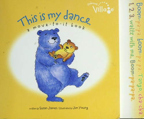 This Is My Dance: A Move-To-It Book