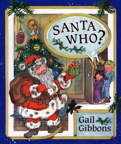 Santa Who?