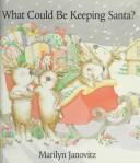 What Could Be Keeping Santa?