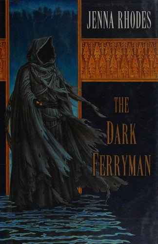 The Dark Ferryman: The Elven Ways #2 (Elven Ways)