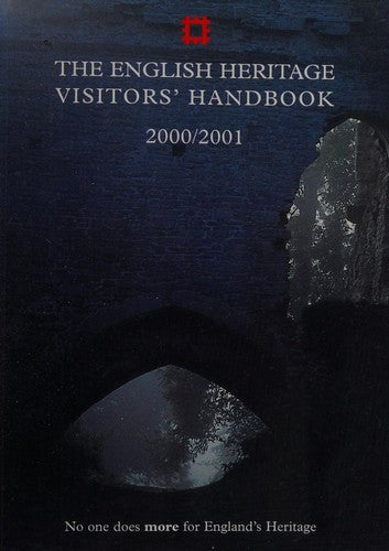The English Heritage Visitor's Handbook: 2000/2001