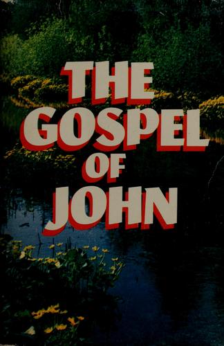 The Gospel Of John Paraphrased