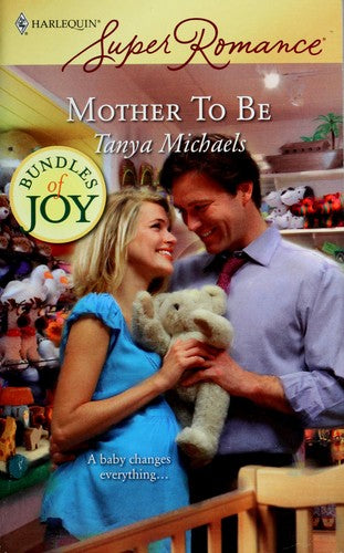 Mother To Be (Harlequin Superromance)