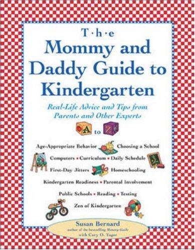 The Mommy and Daddy Guide to Kindergarten