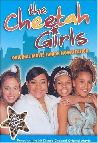 Cheetah Girls Movie, The: original movie junior novelization