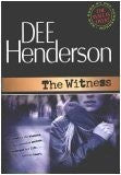 The Witness (Shield Of Honor Series #1)